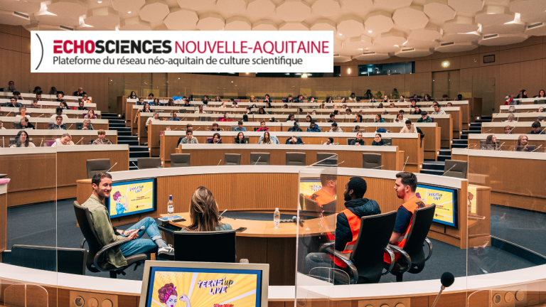 EchoSciences Nouvelle-Aquitaine "Teen's up à Limoges en 2023 !"